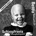 Bestia, Schizophrenia: "Baby Of Evil" – 2001, "Enephalopatia" – 2001